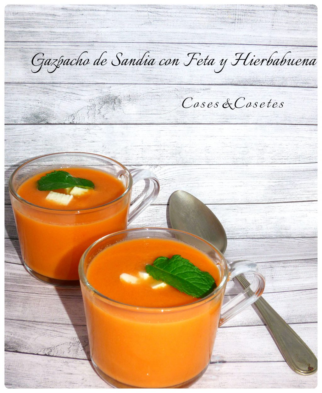 Gazpacho De Sandia con Feta y Hierbabuena (Receta base)